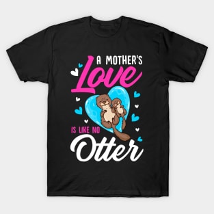 Cute & Funny A Mother's Love Is Like No Otter Pun T-Shirt